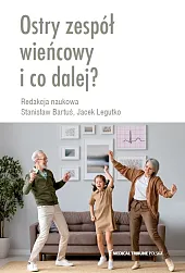 Ostry zespół wieńcowy i co dalej?Stanisław Bartuś