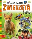 Zwierzęta Polski. Atlas dla dzieci