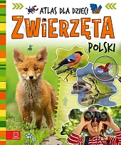 Zwierzęta Polski. Atlas dla dzieciJoanna Kuryjak