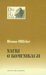 Nauki o komunikacjiBruno Olivier Nauki o komunikacjiBruno Olivier