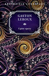 Upiór operyGaston Leroux