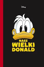 Nasz wielki DonaldRóżni ilustratorzy