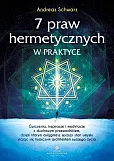 7 praw hermetycznych w praktyce