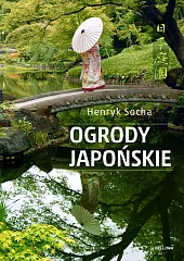 Ogrody japońskieHenryk Socha