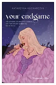 Your Endgame