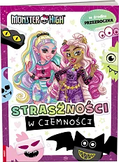 Monster High. Co się kryje w,zbiorowe opracowanie