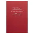 Wenecja w kulturze europejskiej / Venice dans la culture européenne