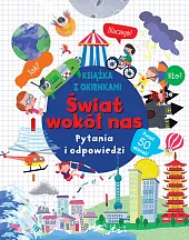 Świat wokół nas. Pytania i odpowiedzi Świat wokół nas. Pytania i odpowiedzi