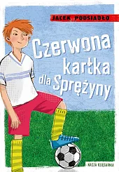 Czerwona kartka dla SprężynyJacek Podsiadło