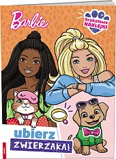 Barbie. Ubierz zwierzakazbiorowe opracowanie