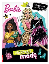 Barbie. Odkrywam modę. Zdrapywanki naklejankizbiorowe opracowanie