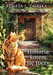 Historia kotem się toczyL.Renata Górska