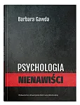 Psychologia nienawiści Psychologia nienawiści