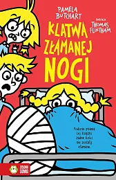 Szkolne szaleństwa Klątwa złamanej nogiPamela Butchart