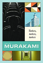 Tańcz, tańcz, tańczHaruki Murakami