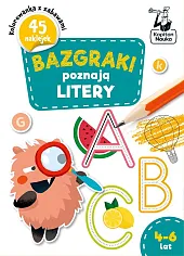 Bazgraki poznają Litery 4-6 latKatarzyna Szumska