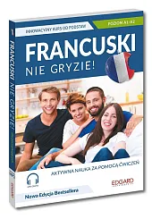 Francuski nie gryzie! Innowacyjny kurs od podstaw