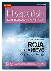 Hiszpański Kurs językowy z kryminałem. Roja,Carlos Solanillos