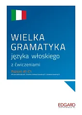 Wielka gramatyka języka włoskiego z ćwiczeniamiAnna Wieczorek
