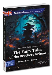 The Fairy Tales of the Brothers Grimm Baśnie braci Grimm