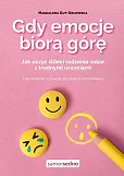 Gdy emocje biorą górę