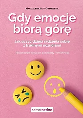 Gdy emocje biorą góręMagdalena Gut-Orłowska