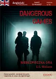 Dangerous Games Angielski powieść z ćwiczeniami Dangerous Games Angielski powieść z ćwiczeniami