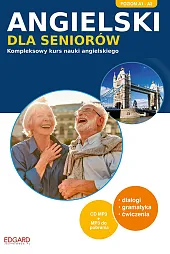 Angielski dla seniorów Kompleksowy kurs nauki angielskiego Angielski dla seniorów Kompleksowy kurs nauki angielskiego
