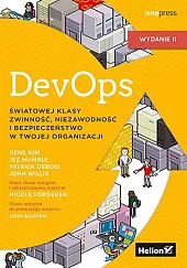 DevOps. Światowej klasy zwinność, niezawodność i,Kim Gene