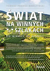 Świat na winnych szlakach