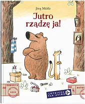 Jutro rządzę ja!Jorg Muhle