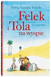 Felek i Tola na wyspieSylvia VandenHeede
