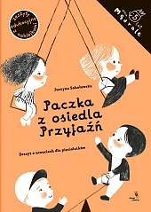 Paczka z osiedla Przyjaźń Zeszyt o,Justyna Sokołowska