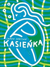 KasieńkaSarah Crossan