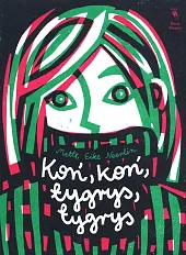 Koń, koń, tygrys, tygrys