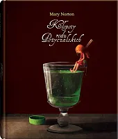 Kłopoty rodu PożyczalskichMary Norton