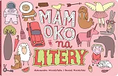 Mam oko na literyAleksandra Mizielińska