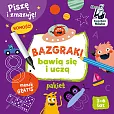 Bazgraki bawią się i uczą 3-6 lat PAKIET