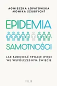 Epidemia samotności Epidemia samotności