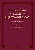 Encyklopedia stosunków międzynarodowych Encyklopedia stosunków międzynarodowych