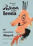 Przygody wuja Leona na rumuńskich stepach