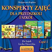 Konspekty zajęć dla przedszkoli i szkół,Małgorzata Kapłon