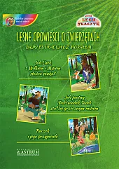 Leśne opowieści o zwierzętach bajki edukacyjne,Lech Tkaczyk