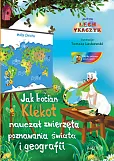 Jak bocian Klekot nauczał zwierzęta poznawania świata i geografii.