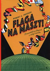 Flaga na maszt!G.Robert Fresson