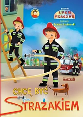 Chcę być strażakiem