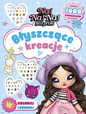 Na! Na! Na! Surprise. Błyszczące stylizacje.,