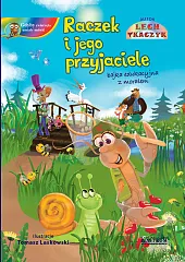 Raczek i jego przyjacieleLech Tkaczyk Raczek i jego przyjacieleLech Tkaczyk