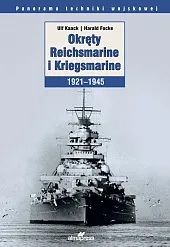 Okręty Reichsmarine i Kriegsmarine 1921-1945Ulf Kaack
