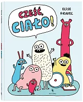 Cześć ciało!Elise Gravel
